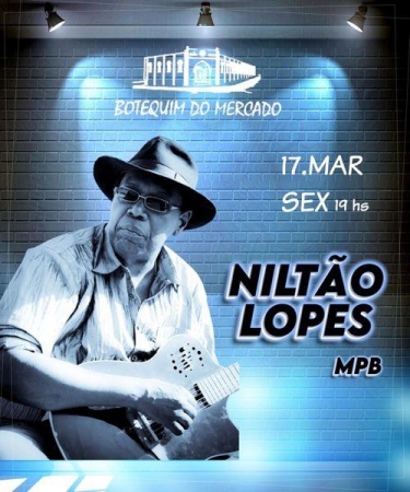 Niltão Lopes no Botequim do Mercado - Rio Claro