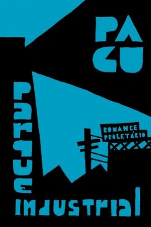 OS LIVROS DA FLIP 2023 - PARQUE INDUSTRIAL, PATRÍCIA GALVÃO (PAGU)