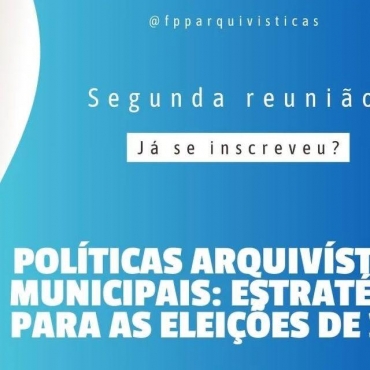 II FORUM PERMANENTE DE POLÍTICAS PÚBLICAS ARQUVÍSTICAS